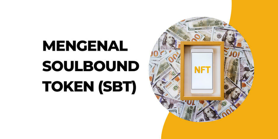 Mengenal Soulbound Token (SBT) - Media Edukasi Aset Kripto dan Web3 Halal Pertama di Indonesia